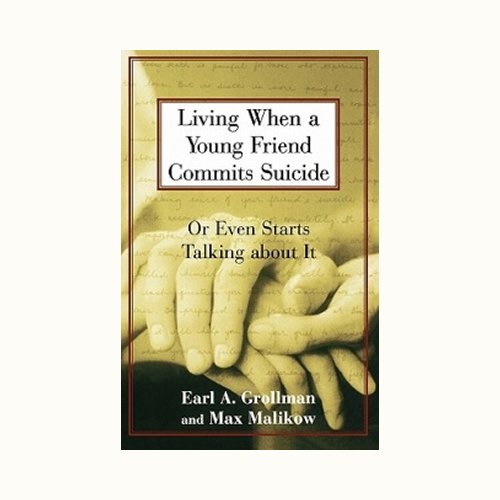 Living When A Young Friend Commits Suicide 