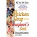 Chicken Soup For The Caregiver's Soul 