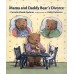 Mama And Daddy Bear's Divorce 