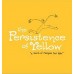 The Persistence of Yellow