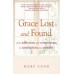 Grace Lost and Found 