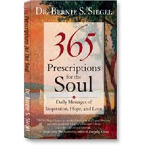365 Prescriptions for the Soul 